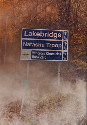 Lakebridge by Troop, Natasha