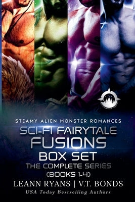 Sci-Fi Fairytale Fusions Box Set: The Complete Series (Books 1-4) by Bonds, V. T.