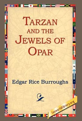 Tarzan and the Jewels of Opar by Burroughs, Edgar Rice
