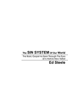 The Sin System Of Our World by Steele, Ed