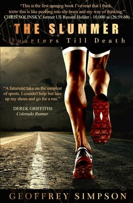 The Slummer: Quarters Till Death by Simpson, Geoffrey