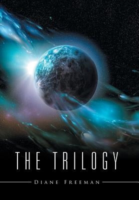 The Trilogy by Freeman, Diane