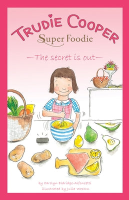 The Secret Is Out: Volume 1 by Eldridge-Alfonzetti, Carolyn