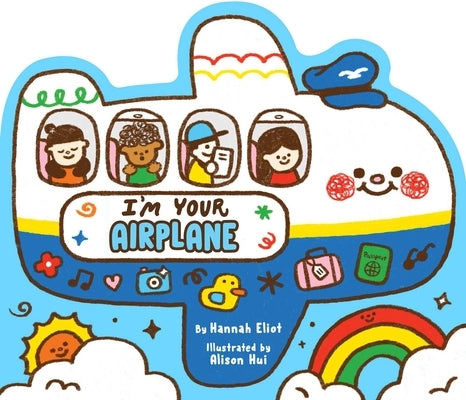 I'm Your Airplane by Eliot, Hannah