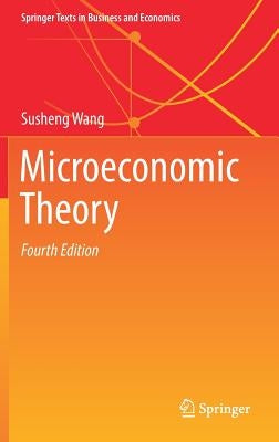 Microeconomic Theory by Wang, Susheng