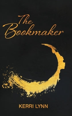 The Bookmaker by Lynn, Kerri