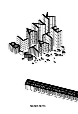 Blank State: An Architectural Coloring Book by Fundamental Berlin