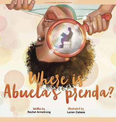 Where is Abuela's Prenda? by Armstrong, Rachel