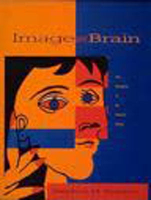 Image And Brain: The Resolution of the Imagery Debate by Kosslyn, Stephen M.