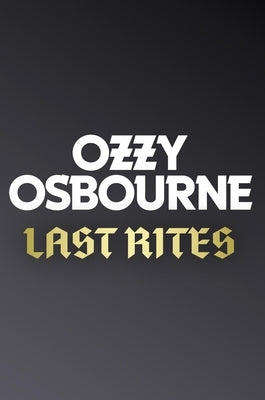 Last Rites by Osbourne, Ozzy