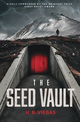 The Seed Vault by Viegas, H. B.