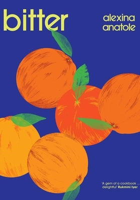 Bitter by Anatole, Alexina