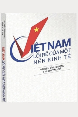Vietnam - New Pathway of an Economy by Nguyen, Dinh Luong