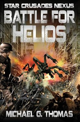 Battle for Helios by Thomas, Michael G.