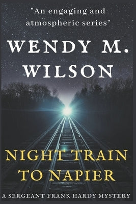 Night Train to Napier by Wilson, Wendy M.