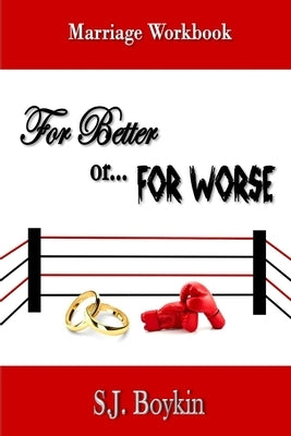 For Better or... For Worse Workbook by Boykin, S. J.