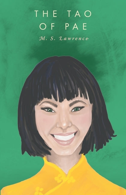 The Tao Of Pae by Lawrence, M. S.