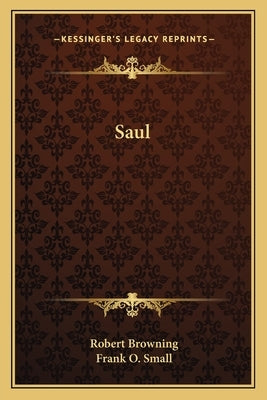 Saul by Browning, Robert