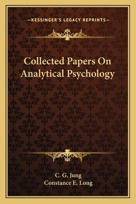 Collected Papers on Analytical Psychology by Jung, C. G.