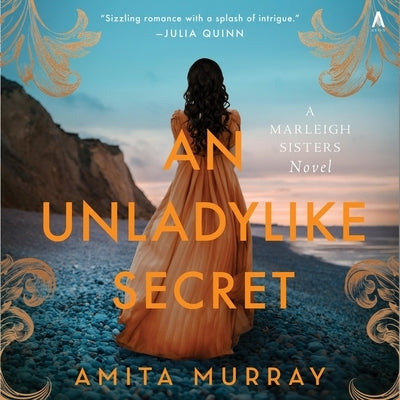 An Unladylike Secret: A Marleigh Sisters Novel by Murray, Amita