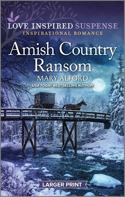 Amish Country Ransom by Alford, Mary