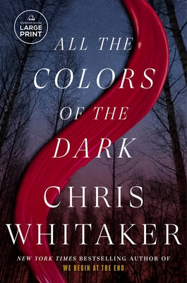 All the Colors of the Dark by Whitaker, Chris
