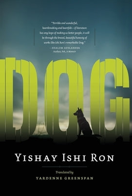 Dog by Ron, Yishay Ishi