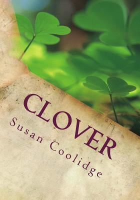 Clover by Coolidge, Susan
