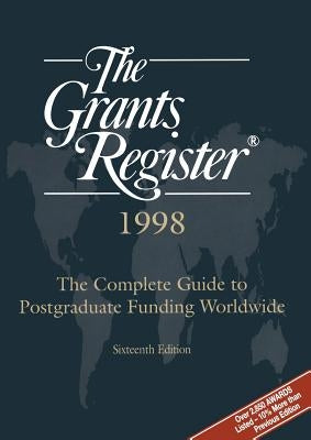 The Grants Register(r) 1998 by Austin, Ruth