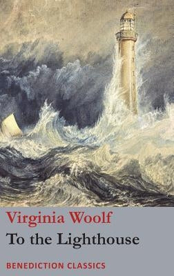 To the Lighthouse by Woolf, Virginia