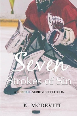 Seven Strokes of Sin by McDevitt, K.