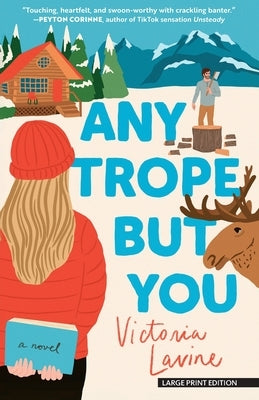 Any Trope But You by Lavine, Victoria