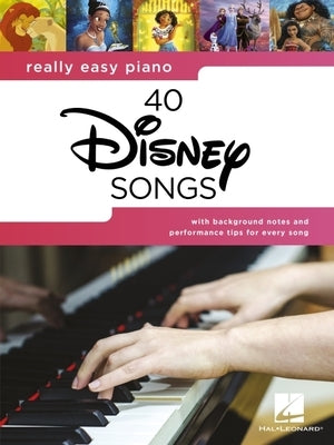 Really Easy Piano: 40 Disney Songs - Songbook with Lyrics by