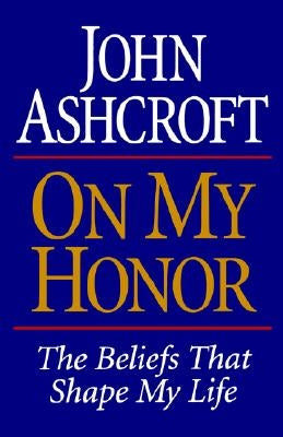 On My Honor by Ashcroft, John