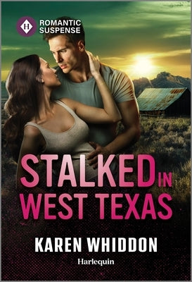 Stalked in West Texas by Whiddon, Karen