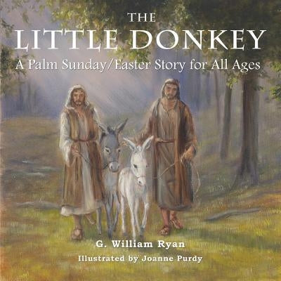 The Little Donkey by Ryan, G. William
