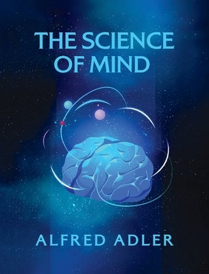 Science of Mind Hardcover by Holmes, Ernest