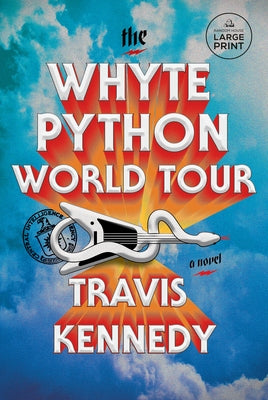 The Whyte Python World Tour by Kennedy, Travis