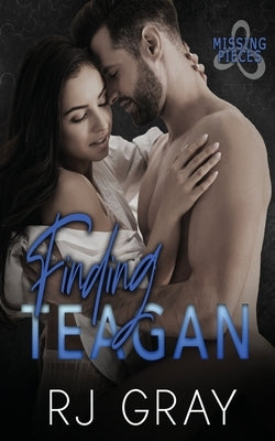 Finding Teagan by Gray, Rj