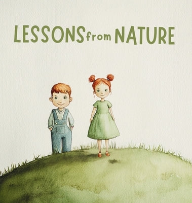Lessons from Nature by Lee, Grace