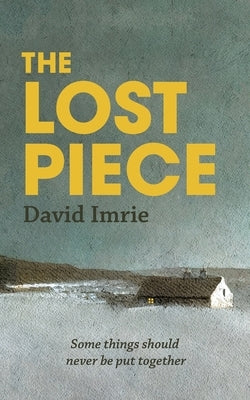 The Lost Piece by Imrie, David