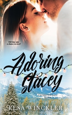 Adoring Stacey by Winckler, Elsa