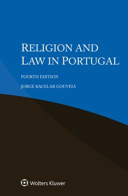 Religion and Law in Portugal by Bacelar Gouveia, Jorge