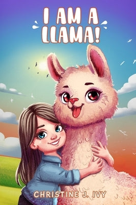 I'm A Llama by J. Ivy, Christine