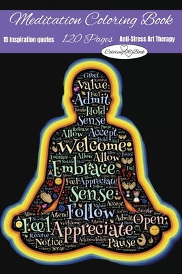 The Meditation Coloring Book by Arnold, Selena L. L.