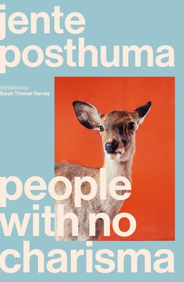 People with No Charisma by Posthuma, Jente