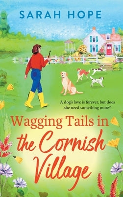 Wagging Tails in the Cornish Village by Hope, Sarah