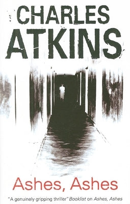 Ashes, Ashes by Atkins, Charles