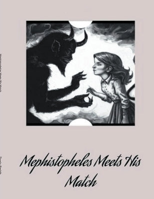 Mephistopheles Meets His Match by Smith, Doris
