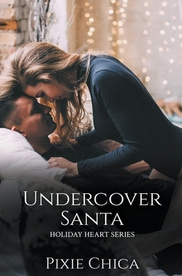 Undercover Santa by Chica, Pixie